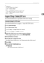 Page 75Administrator Tools
67
2
Reference
p.3 “Accessing User Tools”
p.181 “Address Book”
p.195 “Printing the Counter for Each User”
p.244 “Registering the Transfer Request”
p.257 “Counter”
Program / Change / Delete LDAP Server
This section describes how to specify the LDAP server settings.
To program / change the LDAP server
This section describes how to program / change the LDAP server.
APress [System Settings].
BPress [Administrator Tools].
CPress [Program / Change / Delete LDAP Server].
DCheck that [Program...