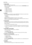 Page 66System Settings
58
2
❖Ethernet Speed
Set the access speed for networks.
Select a speed that matches your network environment. [Auto Select] should
usually be selected.
Auto Select
 10Mbps Full Duplex
 10Mbps Half Duplex
 100Mbps Full Duplex
 100Mbps Half Duplex
❖LAN Type
When you have installed the optional IEEE 802.11b interface unit, select inter-
face, IEEE 802.11b (wireless LAN) or Ethernet.
Ethernet
 IEEE 802.11b
Appears when the IEEE 802.11b interface unit is installed.
If Ethernet and IEEE...