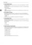 Page 76System Settings
68
2
❖E-mail Reception Interval
Specify, in minutes, the time interval for Auto E-mail Notification via POP3
or IMAP4 server.
For details about the Auto E-mail Notification function, see the Web Image
Monitor Help.
On: 15 minute(s)
Off
If [On] is selected, the time interval can be specified from 2 to 1440 in incre-
ments of one minute.
❖Max. Reception E-mail Size
Specify the maximum reception e-mail size for Auto E-mail Notification.
For details about the Auto E-mail Notification...