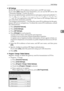 Page 143Initial Settings
133
4
❖SIP Settings
Set the SIP servers IPv4 address or host name, and SIP user name.
If you select [On] using the User Parameters, you can use the SIP server. See
“Parameter Settings” ( switch 34, bit 1).
You can use alphanumeric symbols (lower and upper cases) and symbols (“;”,
“?”, “:”, “&”, “=”, “+”, “$”, “,”, “-”, “_”, “.”, “!”, “~”, “*”, “#”, “‘”, “(”, “)”, “%”,
“/”, and “@”) for registration of the SIP User Name in SIP Settings. Make sure
you enter these characters correctly.
Use...