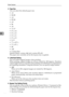 Page 152Printer Features
144
4
❖Page Size
You can select the default paper size.
A3
B4 JIS
A4
B5 JIS
A5
B6
A6
11×17
8
1/2×14
8
1/2×13
8
1/2×11
8
1/4×13
8×13
7
1/4×101/2
51/2×81/2
8K
 16K
 Custom Size
Default: Metric version: A4, Inch version: 8
1/2×11
The paper size currently set for the bypass tray is applied. 
❖Letterhead Setting
You can rotate original images when printing.
When printing, original images are always rotated by 180 degrees. Therefore,
output might not be as expected when...