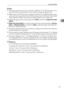 Page 59Tray Paper Settings
51
2
Note
❒The paper guide for the LCT is fixed for A4K, 81/2×11K size paper. Con-
tact your service representative if you need to change the paper size.
❒When paper of the same type and size is loaded in two different paper trays
and you want to specify tray for 2 Sided Copy. If one of the trays is specified
as the default in Paper Tray Priority, assign 2 Sided Copy to that tray.
❒A   mark appears next to the paper tray if [Off] is selected in [Apply Auto Paper
Select].
❒[Apply Auto...