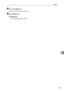 Page 285Enquiry
275
8
CPress the {Start} key.
Enquiry information prints out.
DPress [Exit] twice.
Reference
p.3 “Accessing User Tools”
Downloaded From ManualsPrinter.com Manuals 