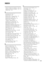 Page 303293
INDEX
1 Sided to 2 Sided Auto Margin / TtoB,   92
1 Sided to 2 Sided Auto Margin / TtoT,   92
2 Sided Print
,   124
A
Accessing User Tools,   3
Address Book
,   201
Address Book / Change Order
,   63
Address Book / Edit Title
,   63
Address Book Management
,   63
Address Book / Program / 
Change / Delete Group
,   63
Address Book / Switch Title
,   63
ADF Original Table Elevation
,   39
Adjust Sound Volume
,   117
Administrator Authentication Management,   63
Administrators E-mail Address
,   56...