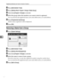 Page 212Registering Addresses and Users for Scanner Functions
204
6
BPress [Administrator Tools].
CPress [Address Book: Program / Change / Delete Group].
DCheck that [Program / Change] is selected.
ESelect the group where the members you want to check is egistered.
You can search by the registered name, user code, folder name, or e-mail address.
FPress [Programmed User/Group].
All the names registered will be displayed.
GPress [OK].
Removing a Name from a Group
APress [System Settings].
BPress [Administrator...