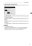 Page 99General Features
89
3
❖Customize Function: Document Server Print
You can assign up to six frequently-used functions to Document Server Print
keys.
The default setting for “Customize Function: Document Server Print 1” is Du-
plex Print Top to Top.
The default setting for “Customize Function: Document Server Print 2” is Du-
plex Print Top to Bottom.
The default setting for “Customize Function: Document Server Print 3” is
Booklet.
The default setting for “Customize Function: Document Server Print 4” is...