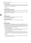 Page 122Copier/Document Server Features
114
4
❖Reserve Job Mode
You can set whether to reset the mode to the initial state or return to the mode
in use before the reserved operation was started when you return to the initial
screen after reserved copying finishes.
 Reset
Previous job
❖Reservation Screen Auto-off Timer
You can set the time required until the display is switched to the reserved first
job display after reservation is set.
If you select “Switch”, use the numbers keys to enter the time (10-99...