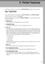 Page 165157
5. Printer Features
This chapter explains various items of [Printer Features] available in this machine.
List / Test Print
This section describes various items of [List / Test Print] under [Printer Features].
Default settings are shown in bold type.
For the procedure for accessing the [Printer Features], see Accessing User Tools
(System Settings).
❖Multiple Lists
You can print the configuration page and error log.
❖Configuration Page
You can print the machines current configuration values.
❖Error...