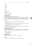 Page 173System
165
5
A4
B5 JIS
A5
B6 JIS
A6
8K
 16K
 Custom Size
Default: 
Metric version: A4
 Inch version: 8
1/2×11
❖Letterhead Setting
You can rotate original images when printing.
When printing, original images are always rotated by 180 degrees. Therefore,
output might not be as expected when printing onto letterhead or preprinted
paper requiring orientation. Using this function, you can specify image rota-
tion.
Off
When set to Off, original images are rotated by 180 degrees.
Auto Detect
When...