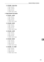 Page 259Adjustment Settings for Operators
251
9
❖6-730-009 : Custom Size
 Max: 3.0 mm
 Min: -3.0 mm
Step: 0.2 mm
 Initial value: 0 mm
❖Adjust Booklet Fold Position
❖6-735-001 : A3 SEF
 Max: 3.0 mm
 Min: -3.0 mm
Step: 0.2 mm
 Initial value: 0 mm
❖6-735-002 : B4 SEF
 Max: 3.0 mm
 Min: -3.0 mm
Step: 0.2 mm
 Initial value: 0 mm
❖6-735-003 : A4 SEF
 Max: 3.0 mm
 Min: -3.0 mm
Step: 0.2 mm
 Initial value: 0 mm
❖6-735-004 : B5 SEF
 Max: 3.0 mm
 Min: -3.0 mm
Step: 0.2 mm
 Initial value: 0 mm...