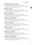 Page 47Network Settings
39
1
❖[IEEE 1394]→[WINS Configuration]→[Scope ID]
 Web Image Monitor:Can be used for specifying the setting.
 SmartDeviceMonitor for Admin:Cannot be used for specifying the setting.
 telnet:Can be used for specifying the setting.
❖[IEEE 1394]→[Host Name]
 Web Image Monitor:Can be used for specifying the setting.
 SmartDeviceMonitor for Admin:Cannot be used for specifying the setting.
 telnet:Can be used for specifying the setting.
❖[IEEE 1394]→[Domain Name]
 Web Image Monitor:Can...