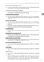 Page 95System Settings on Main and Sub-machines
87
2
❖Enhanced Authentication Management
 The main machine follows the values that are set in it. The set values of the
sub-machines do not affect the combined copying. 
❖Administrator Authentication Management
 The main machine follows the values that are set in it. The set values of the
sub-machines do not affect the combined copying. 
❖Program/Change Administrator
 The main machine follows the values that are set in it. The sub-machines
follows the settings...