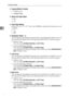 Page 100Tray Paper Settings
92
3
❖Copying Method in Duplex
 2 Sided Copy
1 Sided Copy
❖Apply Auto Paper Select
Yes
No
❖Thick Paper Setting
If the LCT (A3 / 11”×17” Tray Unit TK5000) is utilized, this function is not
available.
On
Off
❖Designation Sheet 1 - 9
You can specify and display the paper tray to set designation sheets. You can
also specify the display time and copying method for two sided copying.
Display Time
You can select [At Mode Selected] or [Full Time].
 Copying Method in Duplex
You can...