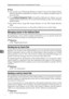 Page 212Registering Addresses and Users for Facsimile/Scanner Functions
204
7
Note
❒You can also use a Web Image Monitor to register names in the Address Book.
With the SmartDeviceMonitor for Admin, you can register multiple names at
the same time.
❒Using [Address Management Tool] in SmartDeviceMonitor for Admin, you can
backup Address Book data. We recommend backing up data when using the
Address Book.
❒For details about using Web Image Monitor, see the Web Image Monitor
Help.
❒For operating instructions, see...