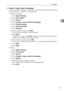 Page 81File Transfer
73
2
❖Program / Change / Delete E-mail Message
You can program, change, or delete the e-mail message used when sending
an Internet fax or scan file as an attachment.
Program/Change
APress [System Settings].
BPress [File Transfer].
CPress [TNext].
DPress [Program / Change / Delete E-mail Message].
EPress [Program/Change].
FPress [Not Programmed].
GPress [Change].
HEnter a name, and the press [OK].
Enter the name using up to 20 characters.
IPress [Edit].
To start a new line, press [OK] to...