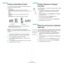 Page 65Advanced Printing
19
Printing on Both Sides of Paper
You can print on both sides of a sheet of paper. Before printing, decide 
how you want your document oriented.
The options are:
•Printer Setting, if you select this option, this feature is 
determined by the setting you’ve made on the control panel of the 
printer. 
•None
•Long Edge, which is the conventional layout used in book 
binding.
•Short Edge, which is the type often used with calendars.
•Reverse Duplex Printing, allows you to select general...