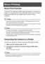 Page 5654
Direct Printing
Direct Print Function
The Direct Print standard enables direct printing from a camera to a 
printer, by connecting them via a USB cable. Photos can be printed 
quickly and easily from your digital camera without using a 
computer.
Caution
• You cannot print movies (.AVI) with this function. For still images with sounds (.JPG and 
.WAV), only the still images (.JPG) are printed.
• Some printer does not support images taken in Text mode (TIFF). Even when TIFF images 
are printed, their...