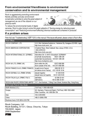 Page 226From environmental friendliness to environmental 
conservation and to environmental management
Ricoh is aggressively promoting environment-
friendly activities and also environment 
conservation activities to solve the great subject of 
management as one of the citizens on our 
precious earth.
To reduce the environmental loads of digital 
cameras, Ricoh is also trying to solve the great subjects of “Saving energy by reducing power 
consumption” and “Reducing environment-affecting chemical substances...