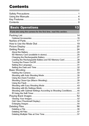 Page 108
Contents
Safety Precautions ........................................................................ 1
Using the Manuals ......................................................................... 4
Key Features ................................................................................. 5
Contents ........................................................................................ 8
Packing List ................................................................................. 14
Optional...