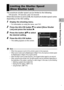 Page 109107
Various Shooting Functions1 The maximum shutter speed can be limited to the following:
1/8 second, 1/4 second, and 1/2 second.
When this function is set to [Off], the maximum shutter speed varies 
depending on the ISO setting.1Display the shooting menu.
• For information on using the menu, see P.81.
2Press the ADJ./OK button  to select [Slow Shutter 
Lmt] and press the button $.
3Press the button ! to select 
the desired setting.
4Press the ADJ./OK button.
• The setting appears on the screen.
Note...