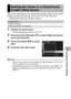 Page 163161
Changing Camera Settings5 Step zooming allows you to set the focal length of the zoom so that 
it stops at seven levels (28, 35, 50, 85, 105, 135, 200 mm*).
* Equivalent to that on a 35mm camera
1Display the setup menu.
• For the operating procedure, see P.154.
2Press the ADJ./OK button  to select [Step Zoom] and 
press the button $.
3Press the button ! to select 
[On].
4Press the ADJ./OK button.
Note ----------------------------------------------------------------------------------------------•In...