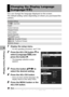 Page 184182
Changing Camera Settings5You can change the language displayed on the screen.
The default setting varies depending on where you purchased the 
camera.1Display the setup menu.
• For the operating procedure, see P.154.
2Press the ADJ./OK button  to 
select [Language/N] and 
press the button $.
• The language selection screen 
appears.
3Press the button !#$ to 
select the desired setting.
4Press the ADJ./OK button.
• Once you have set the language, the 
display returns to the setup menu.
5Press the MENU...