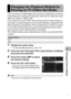 Page 185183
Changing Camera Settings5 You can view your still images and movies on a television screen by 
connecting your camera to a television with the AV cable that came 
with your camera. (GP.145)
Your camera is set to NTSC video format (used in North America 
and other countries/regions) for use with television equipment and 
other audiovisual equipment. If the equipment you want to connect 
to uses PAL format (used in Europe and elsewhere), then switch 
your camera to PAL format before connecting.
The...