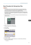 Page 129Basic Procedure for Storing Scan Files
• You can specify a password for each stored file. Files that are not password-protected can beaccessed by other users on the same local area network using DeskTopBinder. We recommend
that you protect stored files from unauthorized access by specifying passwords.
• Scan file stored in the machine may be lost if some kind of failure occurs. We advise against using the hard disk to store important files. The supplier shall not be responsible for any damage that may...