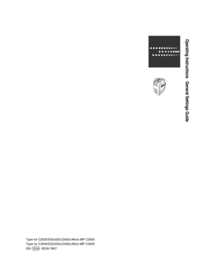 Page 316Operating Instructions General Settings Guide
Type for C2525/DSc525/LD425c/Aficio MP C2500
Type for C3030/DSc530/LD430c/Aficio MP C3000
EN USA B230-7857 