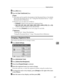 Page 215Registering Names
207
7
IPress [OK] twice.
JPress the {User Tools/Counter} key.
Note
❒The name can be used for documents in the Document Server. For details
about the Document Server, see “Using the Document Server”, Copy/
Document Server Reference.
❒The keys you can select are as follows:
[Frequent]: Added to the page that is displayed first.
[AB], [CD], [EF], [GH], [IJK], [LMN], [OPQ], [RST], [UVW], [XYZ], [1] to [10]:
Added to the list of items in the selected title.
❒You can select [Frequent] and...