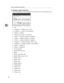 Page 100Copier / Document Server Features
92
3
❖Customize: Copier Function Key
You can assign up to six frequently-used functions to Copy Function keys.
Off
 2 originals → 2 Sided: Top to Top
 2 originals → 2 Sided: Top to Bottom
 2 Sided → 2 Sided
 2 Sided: Top to Top → 2 originals
 1 Sided → 1 Sided Combine: 2 originals
 1 Sided → 1 Sided Combine: 4 originals
 1 Sided → 1 Sided Combine: 8 originals
 4 originals → 2 Sided Combine: Top to Top
 4 originals → 2 Sided Combine: Top to Bottom
 1 Sided →...