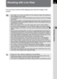 Page 161159
Shooting Functions4
Shooting with Live View
You can shoot a picture while displaying the real-time image on the 
monitor.
• The image in Live View may differ from the captured image if the brightness 
of the subject is low or high.
• If any changes occur in the shooting light source during Live View, the image 
may flicker.
• If the camera position is changed rapidly during Live View, the image may not 
be displayed with the appropriate brightness. Wait for the display to become 
stable before...