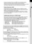 Page 19Before Using Your Camera1
17• Features Sensitivity Priority mode K that automatically adjusts 
aperture and shutter speed according to the set sensitivity.
• Supports infrared transmission (IrSimple/IrSS) which allows you to send 
and receive image data to and from cell phones and printers.
The captured area (view angle) will differ between the W and 35 mm SLR 
cameras even if the same lens is used because the format sizes for 35 mm film 
and CMOS sensor are different.
Sizes for 35 mm film and CMOS...