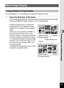 Page 129127
4Playing Back and Deleting Images
You can display 6 or 12 thumbnails of captured images at a time.
1Press the f button in  Q mode.The 6-image display appears showing a page consisting of 6 thumbnail images. 
Pressing the  f button again changes it to a 12-image display.
A page consisting of 6 or 12 thumbnail 
images appears. The displayed images 
change 6 or 12 images at a time page by 
page.
Use the four-way controller (2345) to 
move the frame. If there are too many 
images to display on one page,...