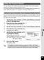 Page 191189
6Settings
You can measure the ambient air pressure and height of the current camera 
location by using the cameras pressure sensor.
The camera shows the measurements in the sub display when the power is off 
(p.30). When the power is on, it appears in the main display (p.21). 
You can choose the type of information that appears on the sub-display. The sub-
display can be set to show the current time, the current time and air pressure, or 
the current time and height.
1Use the four-way controller (...