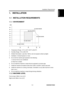 Page 33Installation Requirements 
SM 1-1 B230/B237/D042 
Installation 
1. INSTALLATION 
1.1 INSTALLATION REQUIREMENTS 
1.1.1 ENVIRONMENT 
 
1.  Temperature Range: 10°C to 32°C (50°F to 89.6°F) 
2.  Humidity Range: 15% to 80% RH 
3.  Ambient Illumination: Less than 1500 lu x (do not expose to direct sunlight) 
4.  Ventilation: 3 times/hr/person or more 
5.  Do not let the machine get exposed to the following:    1) Cool air from an air conditioner 
2) Heat from a heater 
6.  Do not install the machine in areas...