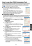 Page 83
83

Network/ 
USB memory

How to use the JPEG Conversion Tool
The JPEG Conversion Tool converts JPEG files not supported by the projector, image files 
in other formats, Microsoft® PowerPoint® files, and other similar files into JPEG files. The 
JPEG files converted with this tool can be displayed by sending them using the wireless 
LAN p.66, or saving them on a USB memory device.
Launching the JPEG Conversion Tool
The window shown in the figure to the right appears on the 
computer screen.
Drag the...