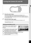 Page 4341
1Getting Started
Turning the Camera On and Off
1Press the power button.
The camera turns on and both the power lamp and display turn on.
If the [Language/ ] screen or [Date Adjustment] screen appears when you 
turn the camera on, follow the procedure on p.43 to set the display language and/
or current date and time.
2Press the power button again.
The camera turns off and both the power lamp and display turn off.
The SD Memory Card is checked when the 
camera turns on and the memory status is...