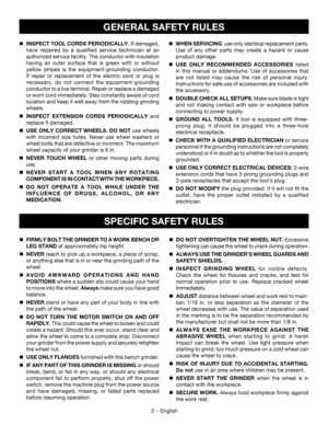 Page 33 − English
GENERAL SAFETY RULES
	INSPECT TOOL CORDS PERIODICALLY. If damaged, 
have repaired by a qualified service technician at an 
authorized service facility. The conductor with insulation 
having an outer surface that is green with or without 
yellow stripes is the equipment-grounding conductor. 
If repair or replacement of the electric cord or plug is 
necessary, do not connect the equipment-grounding 
conductor to a live terminal. Repair or replace a damaged 
or worn cord immediately. Stay...