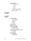 Page 184Avaya, Inc. - 183 - PARTNER ACS 1600 DSL module User Guide
S. SDSL Diagnostics
P. Transmit Isolated Pulses
1. +3 level
2. +1 level
3. -1 level
4. -3 level
2. Continuous 2-level transmission
4. Continuous 4-level transmission
L. Digital Far Loopback
C. Command
Line Interface
P. VoicePath
Configure
V. Set Voice Gateway
0. No Voice Gateway
1. MGCP 0.1/NCS 1.0
2. CopperCom
3. JetStream
4. Tollbridge
J. Set Jitter Delay
D. Display Jitter Delay
T. Set SLIC Control Mode
A. AUTO Control Mode
M. MANUAL Control...