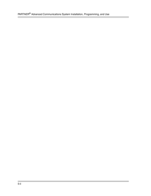 Page 150PA R T N E R® Advanced Communications System Installation, Programming, and Use
5-ii 