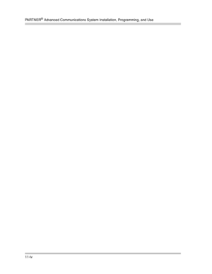 Page 354PA R T N E R® Advanced Communications System Installation, Programming, and Use
11-iv 
