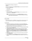 Page 263Programming & Using Telephone Features
Privacy (F07)
8-47
Using Simultaneous Paging on a Single-Line 
Telephone
To make an announcement over the Loudspeaker Paging system and the idle system telephones 
with speakers in Calling Group 1:
1. Lift the handset.
You hear intercom dial tone. 
2. Dial 
*70.
3. Speak into the handset.
Your voice is heard through the Loudspeaker Paging system and the speakers of all idle 
system telephones in Calling Group 1. 
Privacy (F07) 
Press a programmed button to turn...