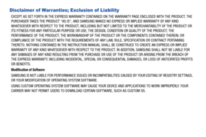 Page 3Disclaimer of Warranties; Exclusion of Liability
EXCEPT AS SET FORTH IN THE EXPRESS WARRANTY CONTAINED ON THE WARRANTY PAGE ENCLOSED WITH THE PRODUCT, THE 
PURCHASER TAKES THE PRODUCT AS IS, AND SAMSUNG MAKES NO EXPRESS OR IMPLIED WARRANTY OF ANY KIND 
WHATSOEVER WITH RESPECT TO THE PRODUCT, INCLUDING BUT NOT LIMITED TO THE MERCHANTABILITY OF THE PRODUCT OR 
ITS FITNESS FOR ANY PARTICULAR PURPOSE OR USE; THE DESIGN, CONDITION OR QUALITY OF THE PRODUCT; THE 
PERFORMANCE OF THE PRODUCT; THE WORKMANSHIP OF...