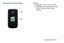 Page 20Understanding Your Phone       14
Closed View of Your PhoneFeatures 
1. Camera Lens: The lens of the built-in camera.
2. Front Screen: Shows signal and battery strength, 
time, day, and date, plus calls or message 
notifications. 
1
2 