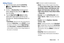 Page 80Media Center       74
Editing Pictures
1.From the Home screen, press the Left Soft Key 
Menu ➔  Media Center ➔ Pictures  ➔ 
My Pictures.
2.Use the   Directional Key to browse the list of 
photos. Highlight the photo, then press   VIEW to 
open it for editing.
3. Press the Right Soft Key  Options for editing 
options (other options appear in the list; for more 
information see “Viewing and Managing Pictures” on 
page 72):
 Zoom/Rotate: Adjust the zoom ratio of the picture by 
pressing the Volume Key, or...