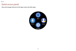 Page 47Basics37
Quick access panel
View and manage shortcuts to the Apps screen and other apps. 