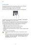 Page 29Basics
29
Lock screen
Pressing the Power key turns off the screen and locks it. Also, the screen turns off and 
automatically locks if the device is not used for a specified period.
The screen is locked with 
Swipe, the default screen lock method.
Press the Power key or the Home key and swipe in any direction to unlock the screen.
To change the screen lock method, on the Apps screen, tap Settings → Lock screen and 
security
 → Screen lock type, and then select a method.
When you set a pattern, PIN, or...