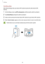 Page 88Settings
88
Sending data
Allow data exchange when your device’s NFC antenna touches the other device’s NFC 
antenna.
1 On the Settings screen, tap NFC and payment, and then tap the switch to activate it.
2 Tap Android Beam and tap the switch to activate it.
3 Select an item and touch the other device’s NFC antenna to your device’s NFC antenna.
4 When Touch to beam. appears on the screen, tap your device’s screen to send the item.
If both devices try to send data simultaneously, the file transfer may...