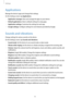 Page 92Settings
92
Applications
Manage the device’s apps and change their settings.
On the Settings screen, tap 
Applications.
•	Application manager: View and manage the apps on your device.
•	Default applications: Select a default settings for using apps.
•	Application settings: Customise the settings for each app.
•	Google settings: Configure settings for some features provided by Google.
Sounds and vibrations
Change settings for various sounds on the device.
On the Settings screen, tap 
Sounds and...